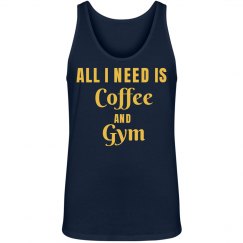 All I Need is Coffee and Gym