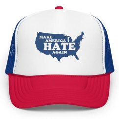 Make America Hate Again 