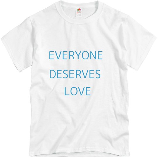 Everyone Deserves Love Aqua Everyone Deserves Love Aqua