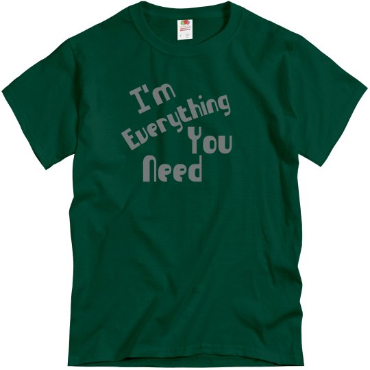 Everything You Need Everything You Need