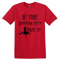 IF THE BROOM FITS RIDE IT