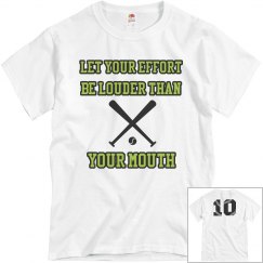 Let your effort be louder than..