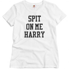Spit On Me Harry