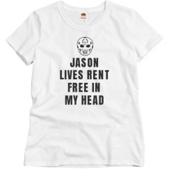 Jason Lives Rent Free T-Shirt