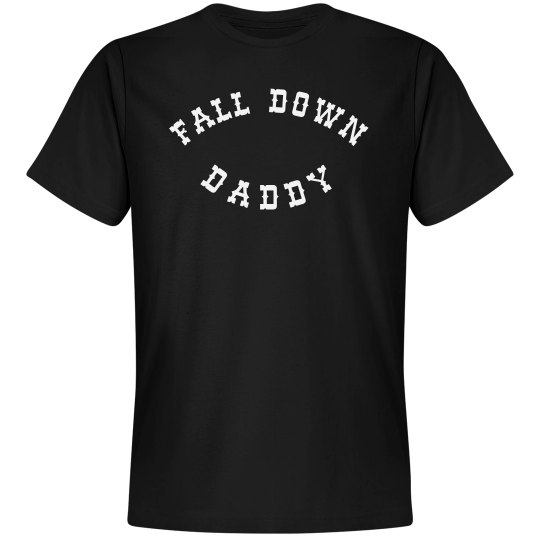Fall Down Daddy Fall Down Daddy