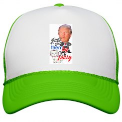 just grab them by the pussy