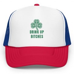 Drink Up Bitches St. Patricks Day Hat