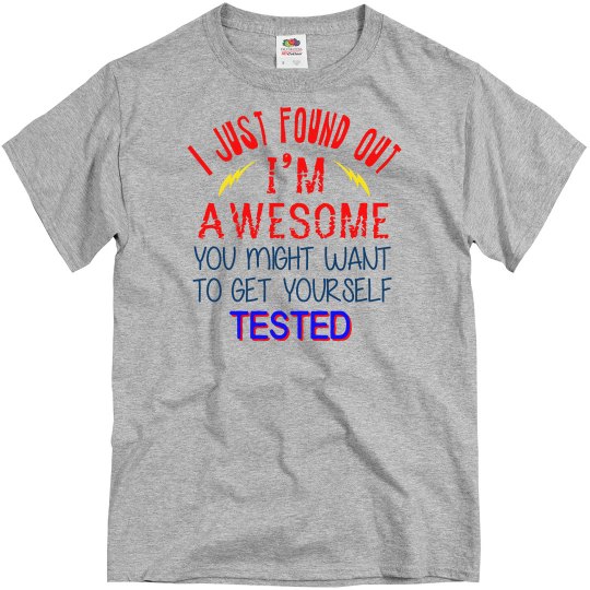 Found Out I'm Awesome Found Out I'm Awesome