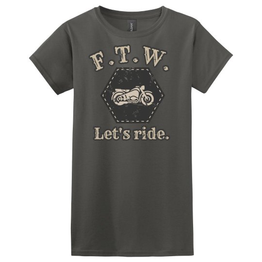 FTW - Let's ride.