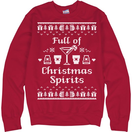 Full of Christmas Spirits Sweatshirt Full of Christmas Spirits Sweatshirt