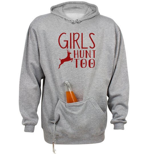 Girls Hunt Too Unisex Hoodie Girls Hunt Too Unisex Hoodie