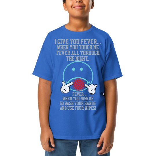 Give You Fever Corona Virus Youth Tee Give You Fever Corona Virus Youth Tee