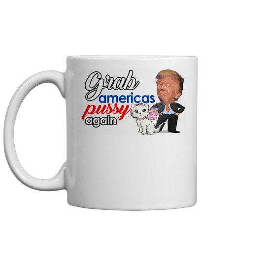 grab them by the pussy grab them by the pussy