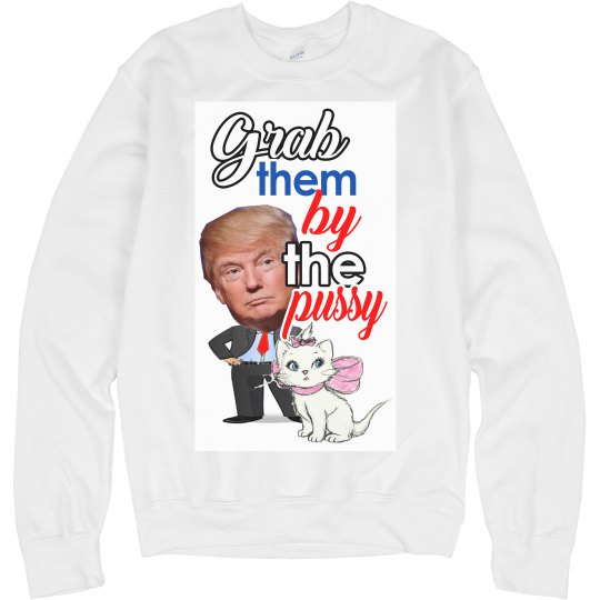 grab them by the pussy grab them by the pussy