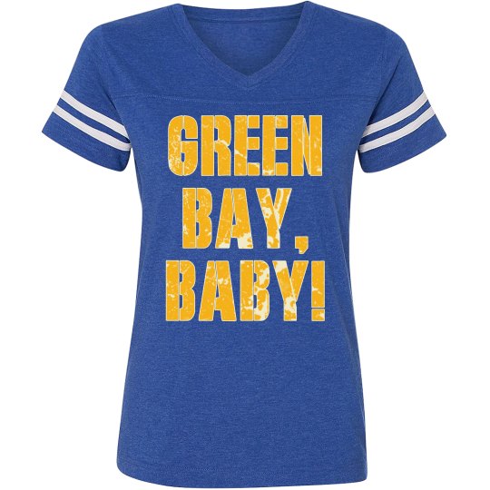 Green Bay Baby! Green Bay Baby!