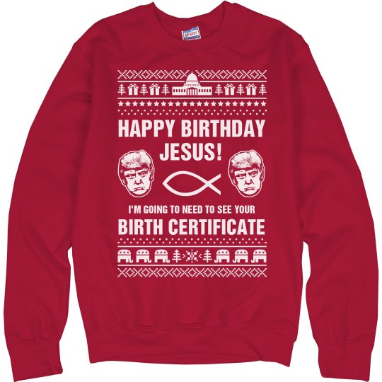 Happy Bday Jesus - Love Trump Happy Bday Jesus - Love Trump