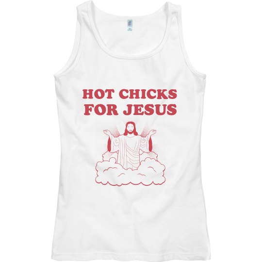 Hot Chicks For Jesus