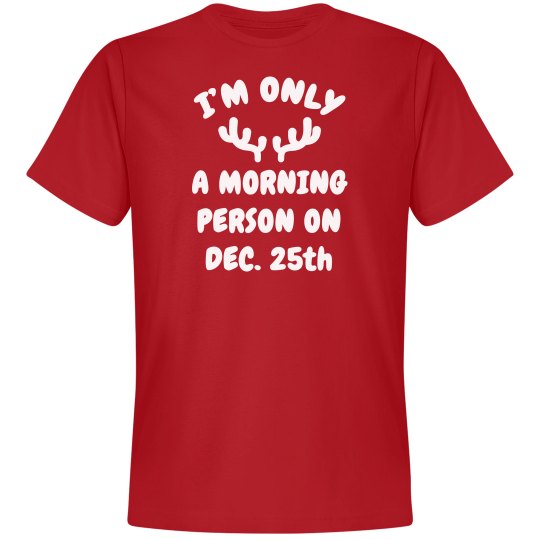 I am a Morning Person I am a Morning Person