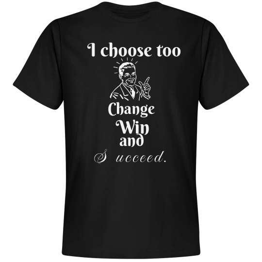 I Choose Too I Choose Too