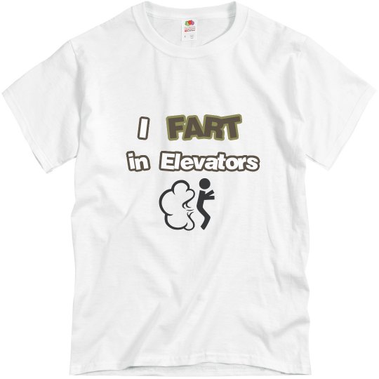 i fart in elevators i fart in elevators
