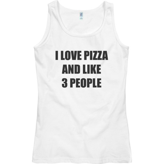 I Love Pizza I Love Pizza