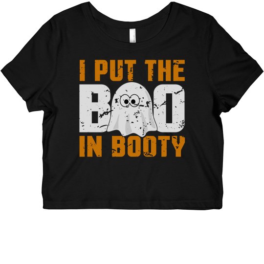 I Put The BOO In Booty Cropped Tee I Put The BOO In Booty Cropped Tee