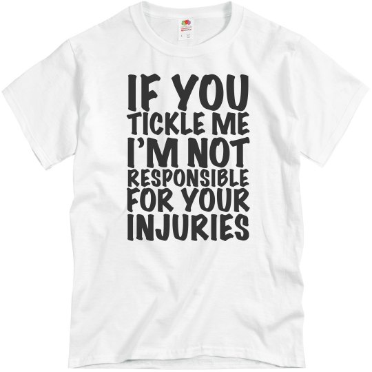 If You Tickle Me Shirt If You Tickle Me Shirt