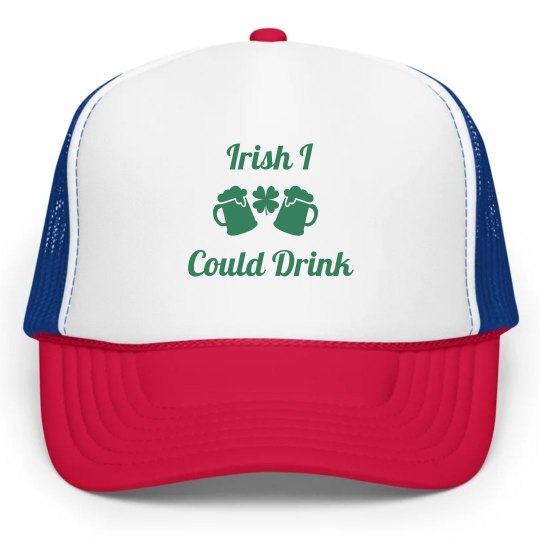 Irish I Could Drink St Patricks Hat