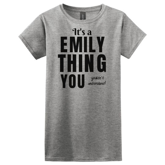 It's a Emily Thing