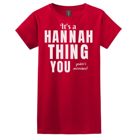 It's a Hannah Thing