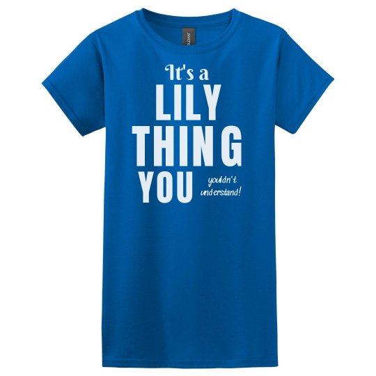 It's a Lily thing