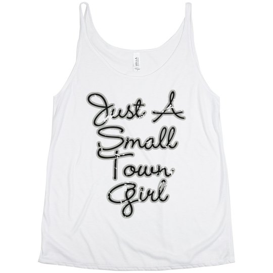 Just a small town girl