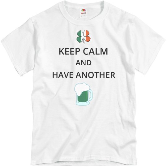 Keep calm and have a beer Keep calm and have a beer