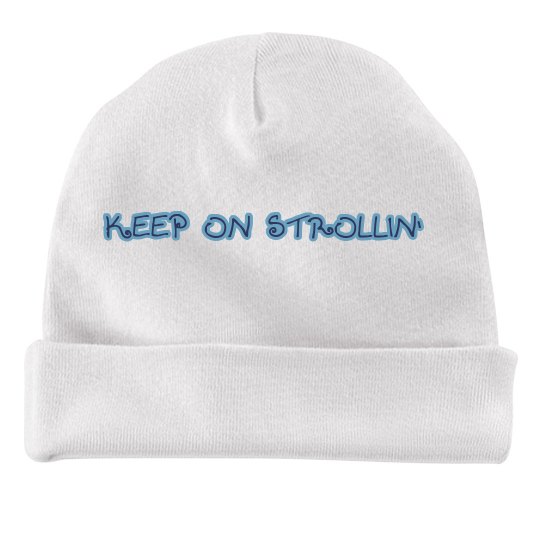 Keep On Strollin Keep On Strollin