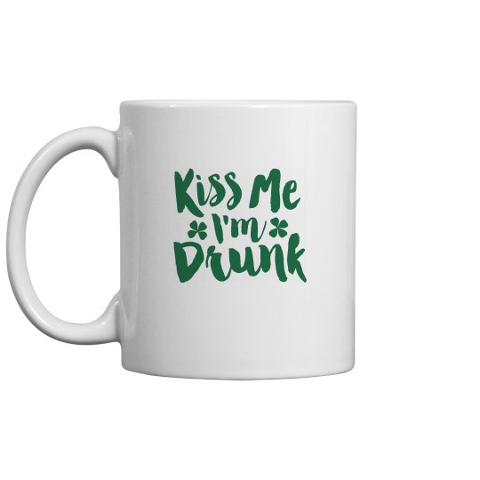 Kiss Me I am Drunk St Patricks Drinkware Kiss Me I am Drunk St Patricks Drinkware
