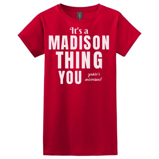 Madison thing