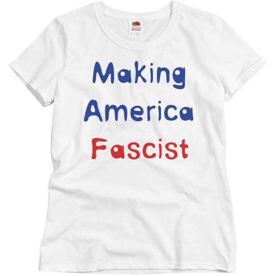 Making America Fascist Making America Fascist