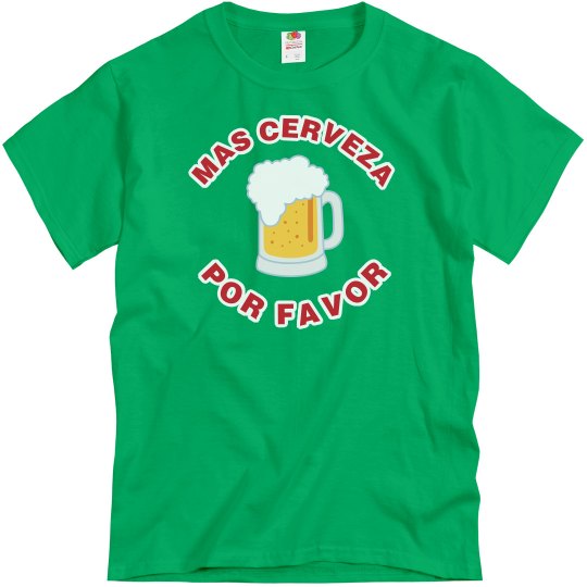 Mas Cerveza Por Favor Mas Cerveza Por Favor