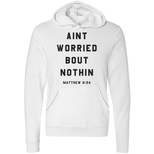 "Matthew 6:34" Hoodie "Matthew 6:34" Hoodie