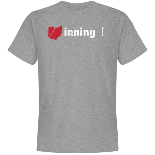 Ohio Winning! Tee Ohio Winning! Tee