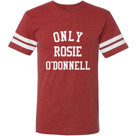 Only Rosie O'Donnell Only Rosie O'Donnell