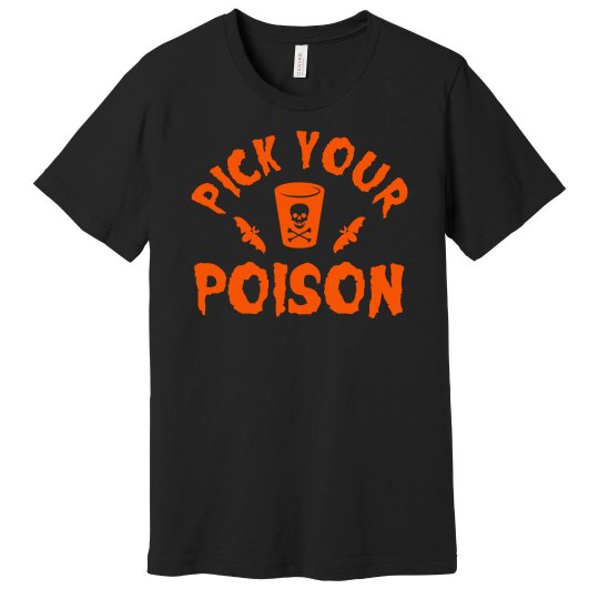 Pick Up Your Poison Halloween Shirt Pick Up Your Poison Halloween Shirt