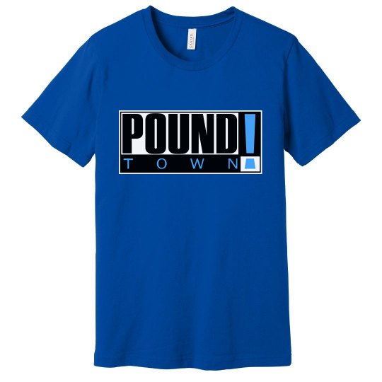 Pound Town !
