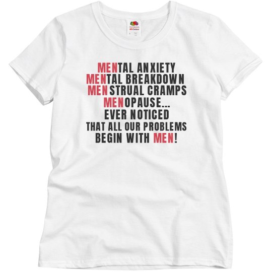 Problems Begin With Men