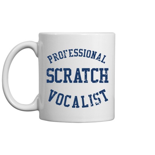 PROFESSIONAL SCRATCH VOCALIST (M) PROFESSIONAL SCRATCH VOCALIST (M)