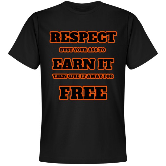 RESPECT FOR FREE RESPECT FOR FREE