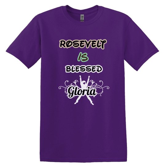 Roosevelt Is Blessed Gloria Roosevelt Is Blessed Gloria