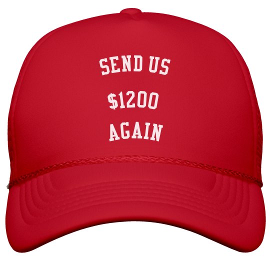 Send us $1200 again Send us $1200 again