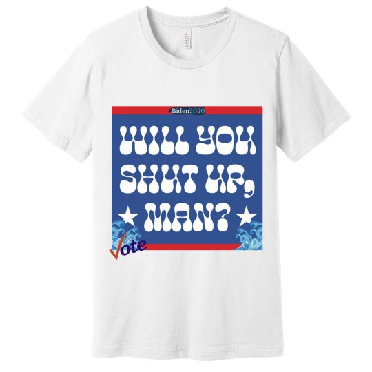 Shut up man! Shut up man!