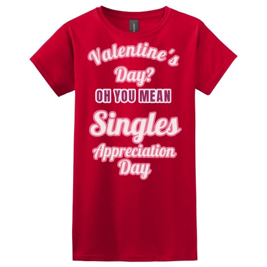 Singles Appreciation Day